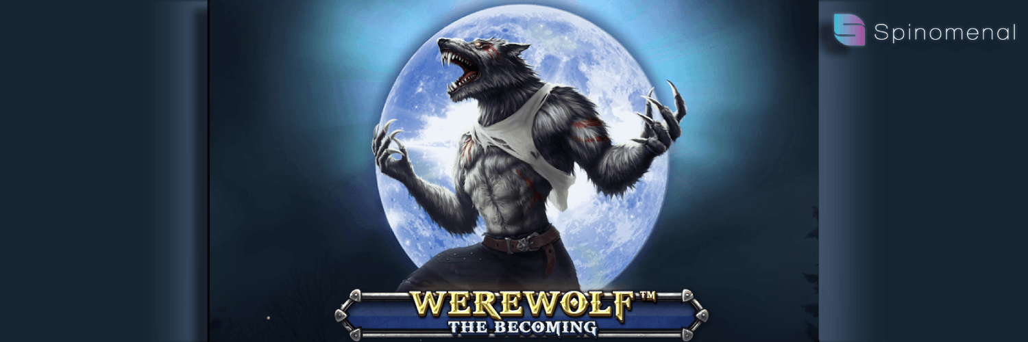 Werewolf – The Becoming: Spinomenal launcht neuen Slot 